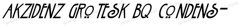 Akzidenz Grotesk BQ Condens字体转换